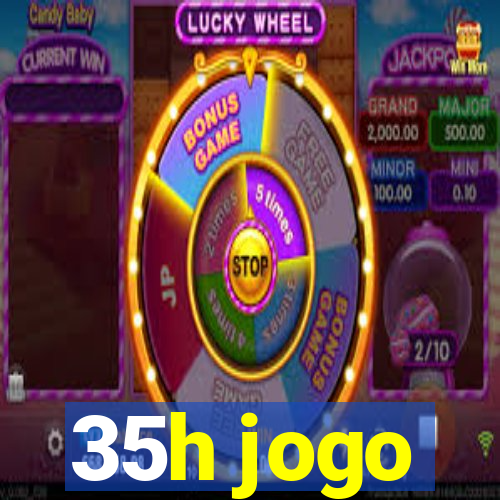 35h jogo